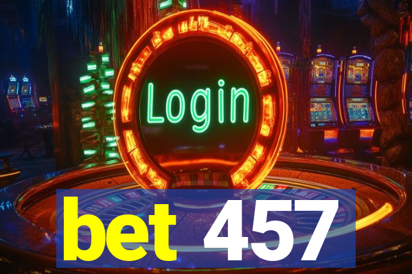 bet 457